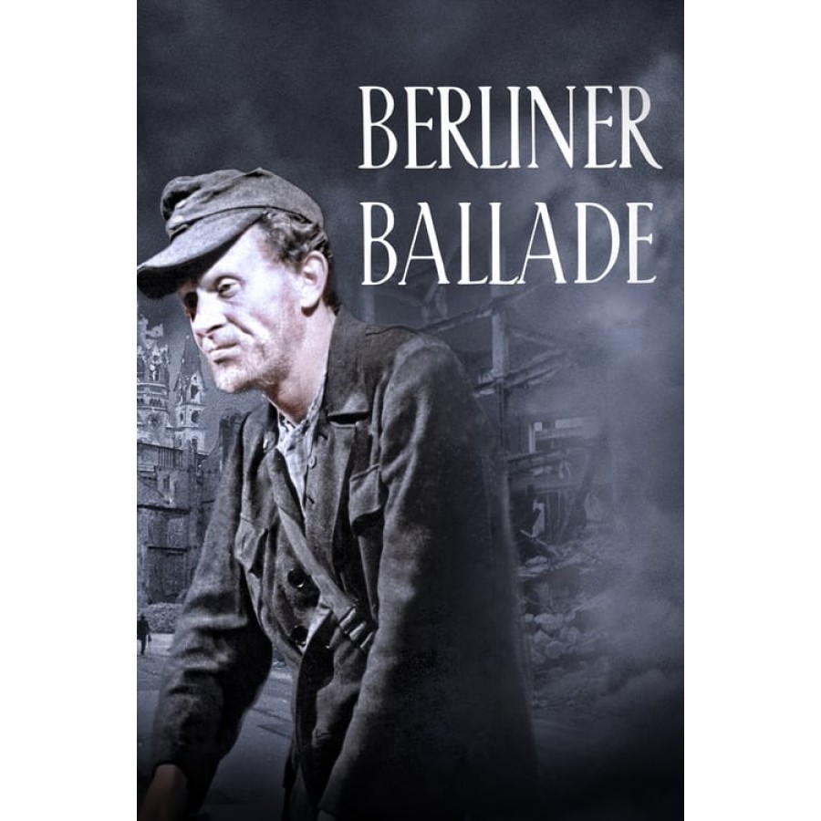 The Ballad of Berlin - 1948 aka Berliner Ballade WWII